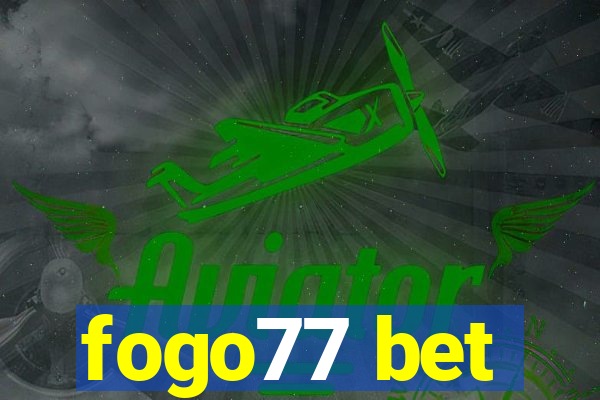 fogo77 bet